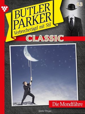 cover image of Butler Parker Classic 43 – Kriminalroman